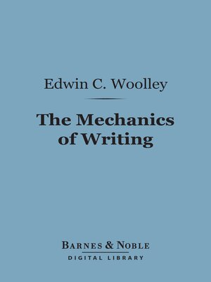 cover image of The Mechanics of Writing (Barnes & Noble Digital Library)